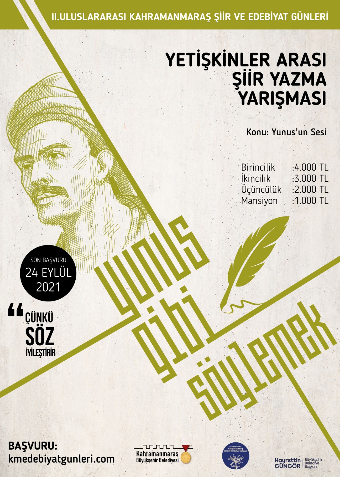 ''İkinci Uluslararası Kahramanmaraş Şiir ve Edebiyat Günleri'' kapsamında üç ayrı yarışma düzenlenmektedir. Yarışma bilgileri duyurumuzda mevcuttur.