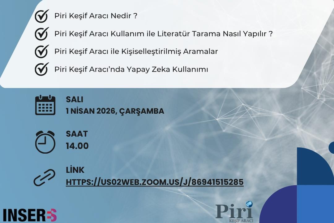 Piri Keşif Aracı: Akademik Bilgiye Hızlı ve Doğru Erişim