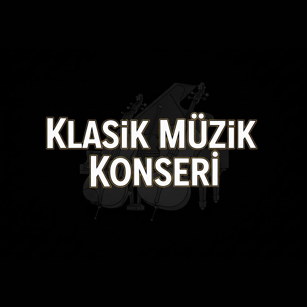 Klasik Müzik Konseri